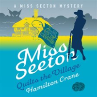 Miss_Seeton_Quilts_the_Village